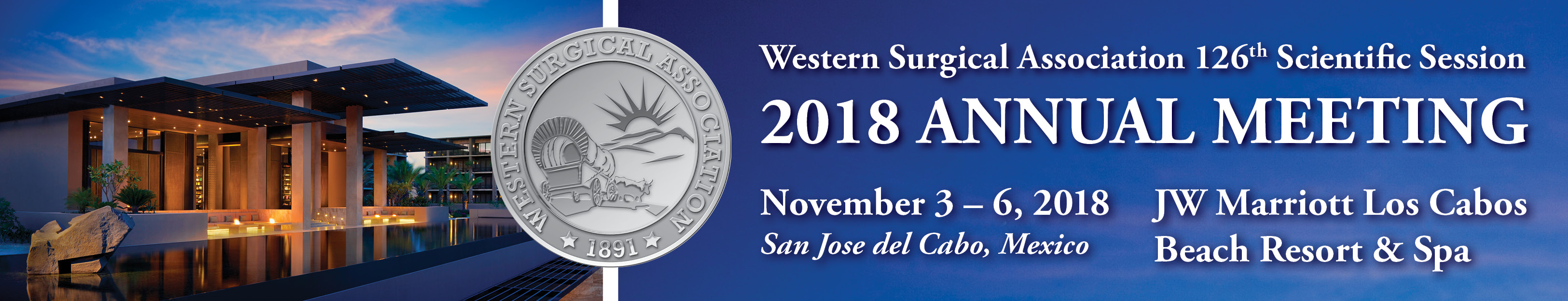 Western Surgical Association 126th Scientific Session @ JW Marriott Los Cabos | San José del Cabo | Baja California Sur | Mexico